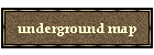 underground map